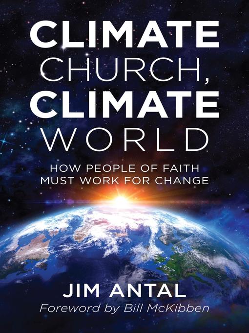 Title details for Climate Church, Climate World by Jim Antal - Available